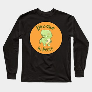 Dinosaur In Peace Long Sleeve T-Shirt